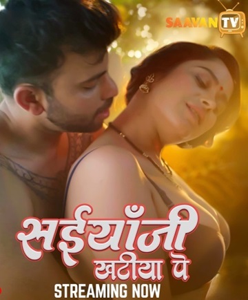 Saiyaan Ji Khatiya Pe (2025) Season 1 Episode 1 (SaavanTV)
