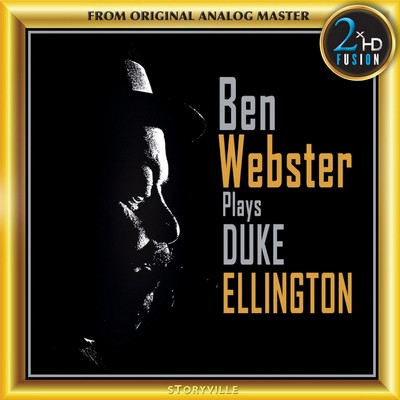 Ben Webster - Ben Webster Plays Duke Ellington (2018) [Official Digital Release] [Hi-Res]