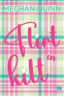 Meghan Quinn - Flirt in kilt (2023)