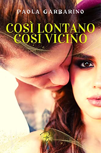 Paola Garbarino - Così Lontano Così Vicino (2022)