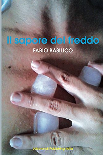 Fabio Basilico – Il sapore del freddo (2016)