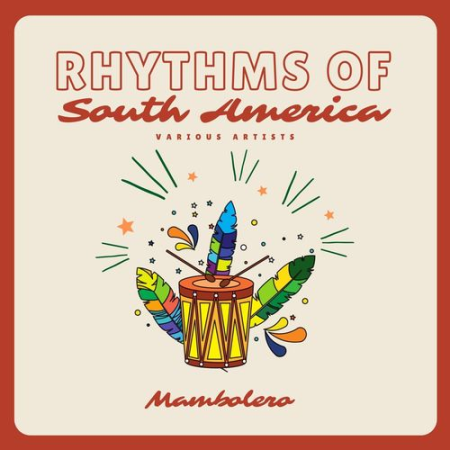 VA - Mambolero (Rhythms of South America) (2021)