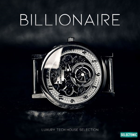 Various Artists   Billionaire: Luxury Tech House Selection (2020)