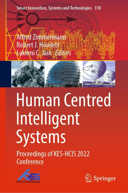 Human Centred Intelligent Systems: Proceedings of KES-HCIS 2022 Conference