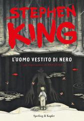 Stephen King, Ana Juan – L’uomo vestito di nero (2020)