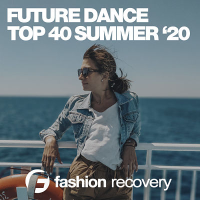 VA - Future Dance Top 40 Summer '20 (08/2020) Ty1