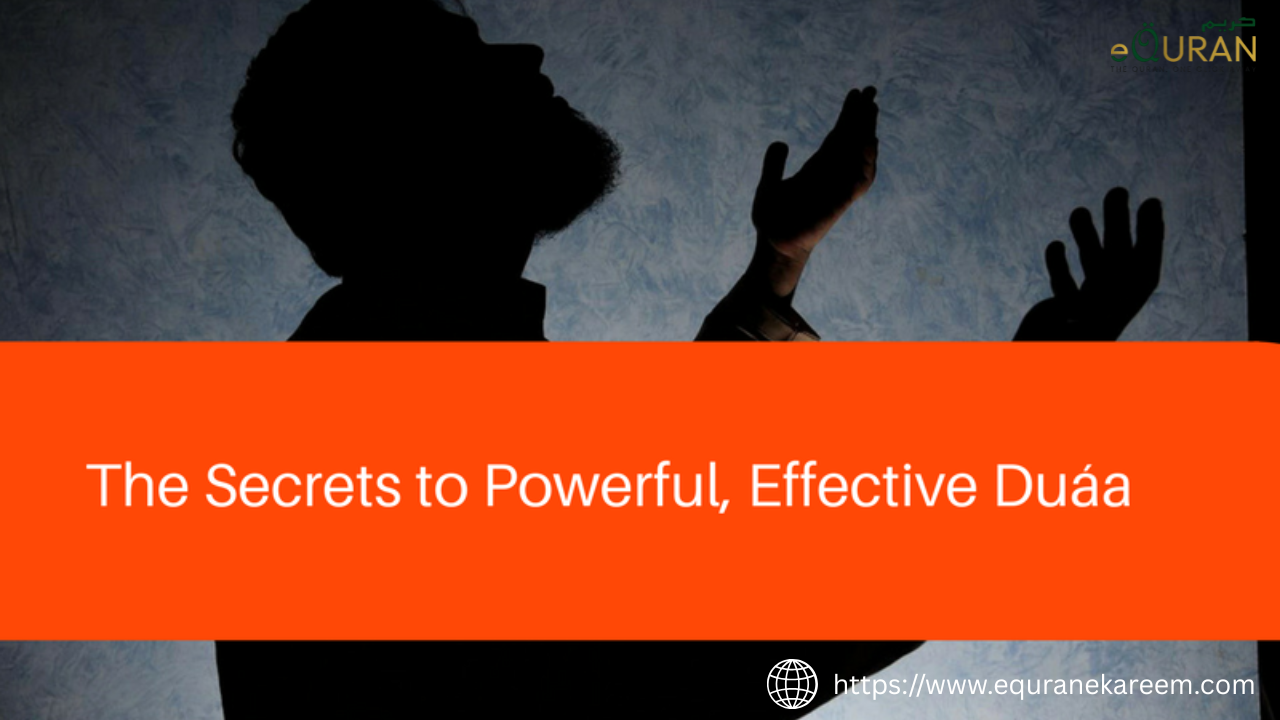 Secrets Behind Effective Supplication in Islam
