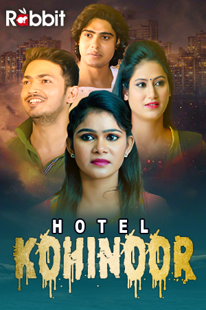  Hotel Kohinoor (2022) UNRATED 1080p HEVC HDRip Hindi RabbitMovies Full Bollywood Movie [1.2GB] Full Movie Download