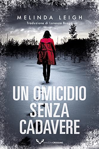 Melinda Leigh - Un omicidio senza cadavere (Bree Taggert Vol. 2) (2022)