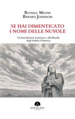 Russell Means, Bayard Johnson – Se hai dimenticato i nomi delle nuvole (2026)