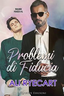 Ali Ryecart - Silver Foxes Vol. 1. Problemi di fiducia (2023)
