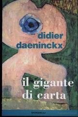 Didier Daeninckx – Il gigante di carta (1999) Didier Daeninckx – Il gigante di carta (1999)