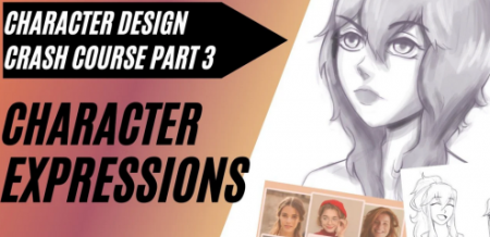 Character Design Series: Character Expressions
