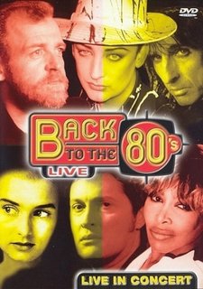 Back to the 80's: Live in Concert [2004] [DVD5 FULL]