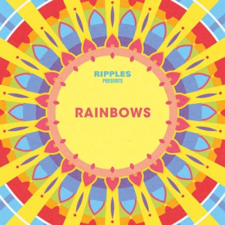 VA - Ripples Presents: Rainbows (2023)