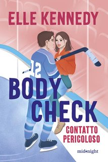 Kennedy  Elle - Body Check. Contatto pericoloso (2024)