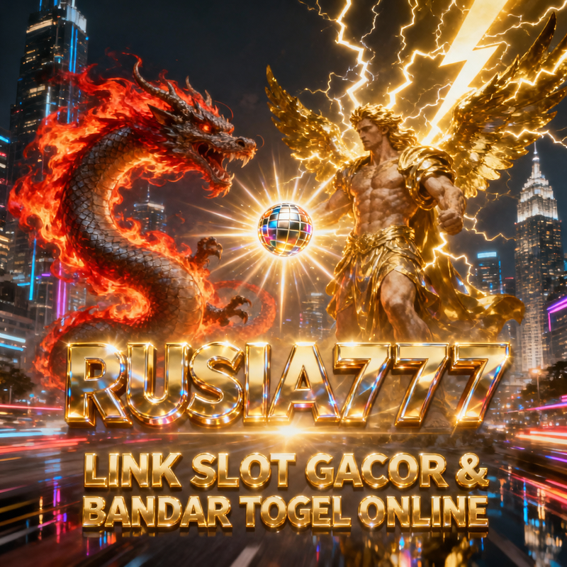 RUSIA777 ꛲ Daftar dan Login Slot Serta Togel yang Praktis Tanpa Proses Rumit untuk Pengguna Baru