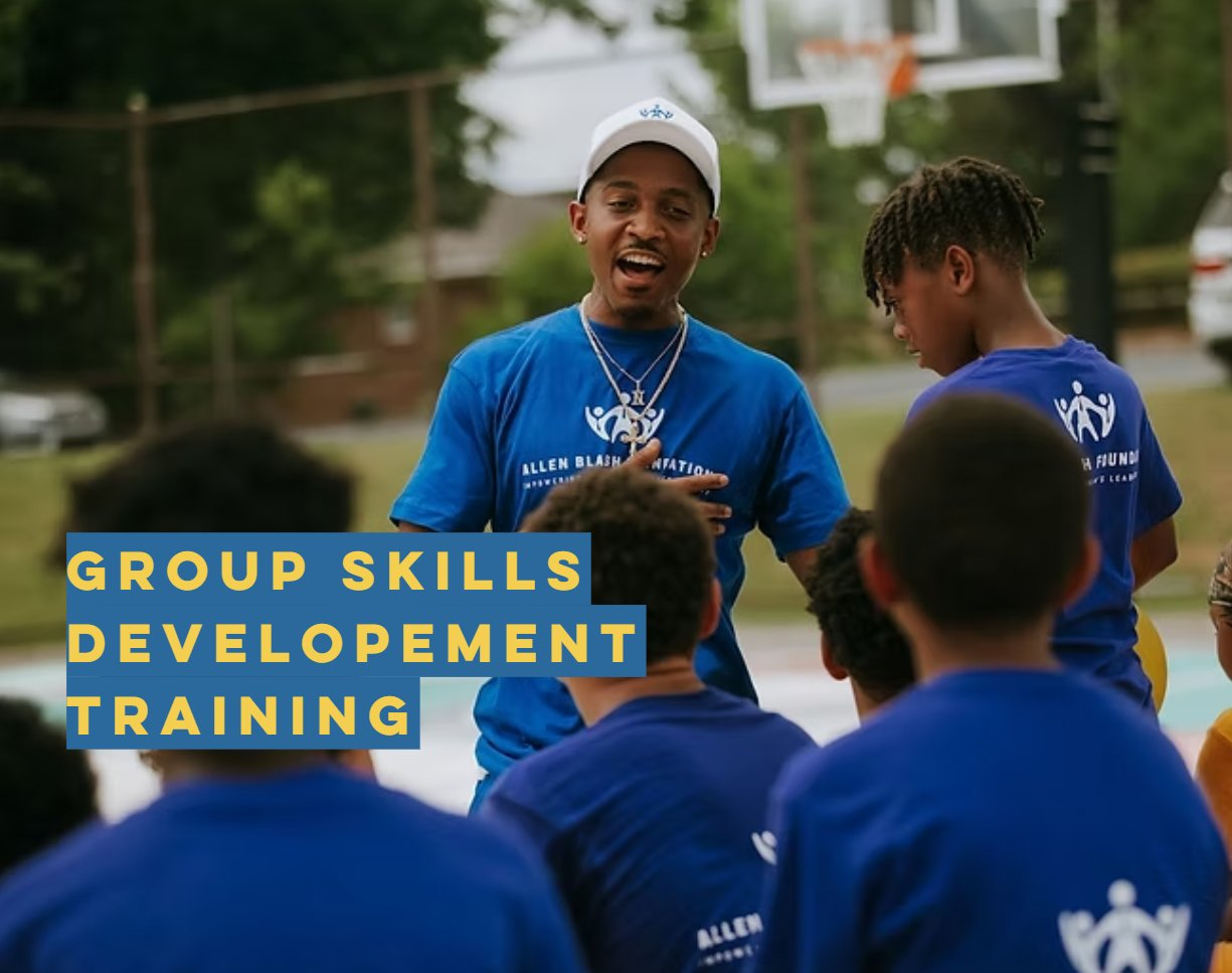 Allen Blash Foundation — Group Skills Development Training