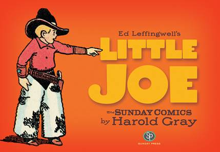 Ed Leffingwell's Little Joe by Harold Gray (2019)