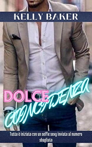 Kelly Baker - Dolce coincidenza (2021)