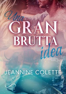 Jeannine Colette - Una gran brutta idea (2024)