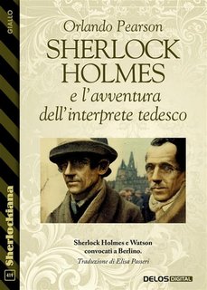 Orlando Pearson - Sherlock Holmes e l’avventura dell'interprete tedesco (2023)