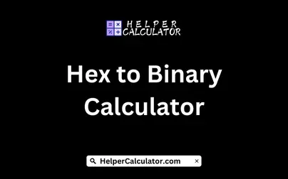 Hex to Binary Calculator