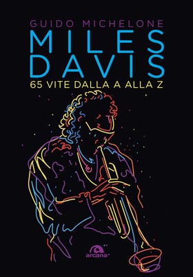 Guido Michelone - Miles Davis (2026)