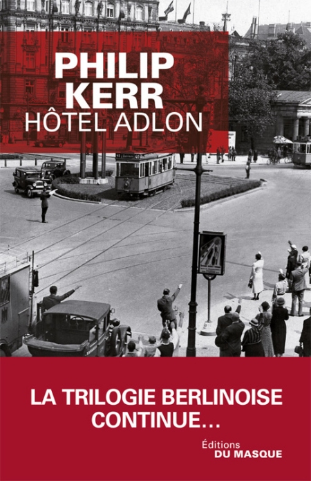Bernhard-Gunther-6-Hotel-Adlon-Philip-Kerr.jpg