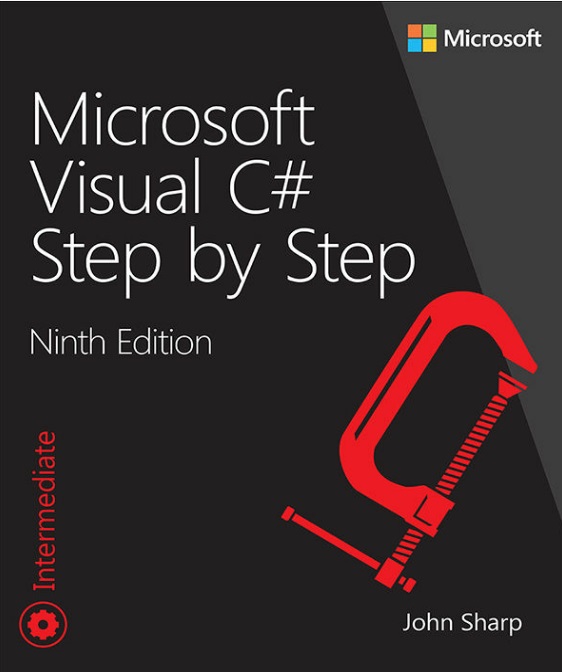 Microsoft Visual C# Step by Step (9th Edition)