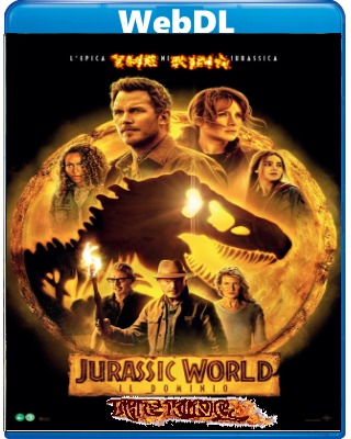 Jurassic World-Il dominio (2022) WEBDL 720p x264 E-AC3+AC3 ITA ENG