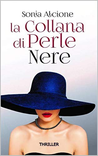 Sonia Alcione – La collana di perle nere (2021)