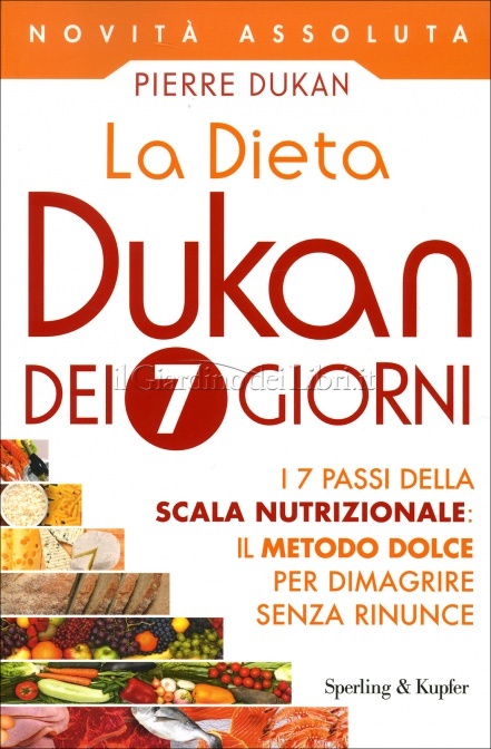 Pierre Dukan - La dieta Dukan dei 7 giorni (2014)