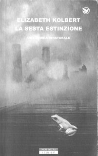 Elizabeth Kolbert - La sesta estinzione (2014)