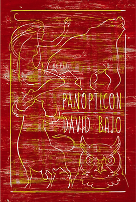 Book Review: Panopticon by David Bajo