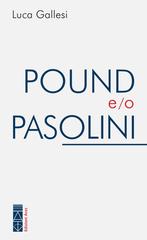 Luca Gallesi – Pound e/o Pasolini (2026)