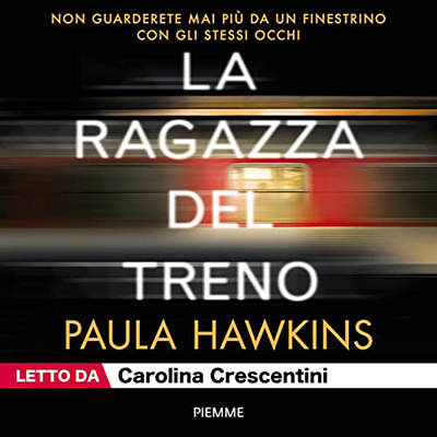 Paula Hawkins - La ragazza del treno (2022) (mp3 - 128 kbps)