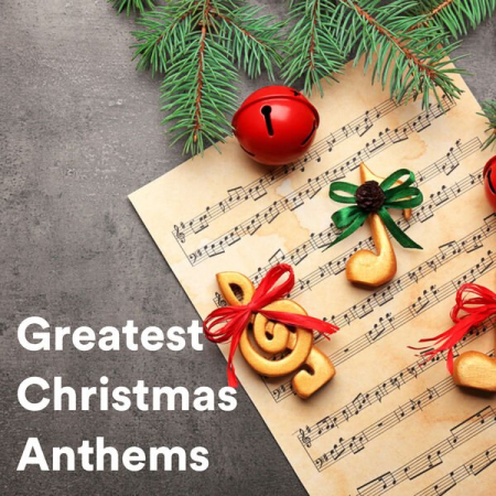 VA - Greatest Christmas Anthems (2022)