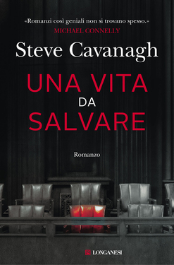 Steve Cavanagh – Una vita da salvare (2021) Steve Cavanagh – Una vita da salvare (2021)