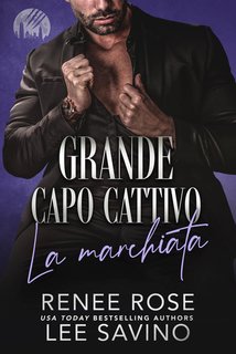 Renee Rose, Lee Savino. Grande capo cattivo: La marchiata (2024)