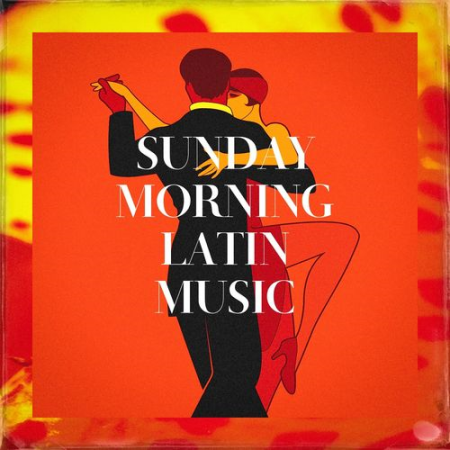 Afro Cuban All Stars   Sunday Morning Latin Music (2021)