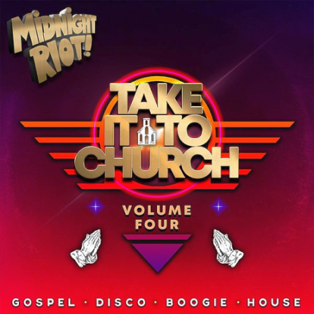 70821d6b 49b3 4185 9db7 4faaf7561fde - VA - Take It To Church Vol. 4 (2021)