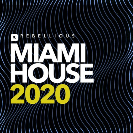 VA - Miami House 2020 Vol 3