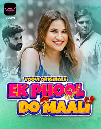 Ek Phool Do Maali 2023 S01 (Part-01) Voovi Hindi 720p WEB-DL x265
