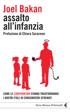Joel Bakan – Assalto all’infanzia (2012)