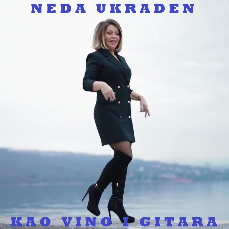 Neda Ukraden-Kao vino i gitara-cover