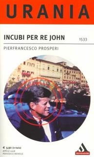 Pierfrancesco Prosperi -  Incubi per re John (2008)