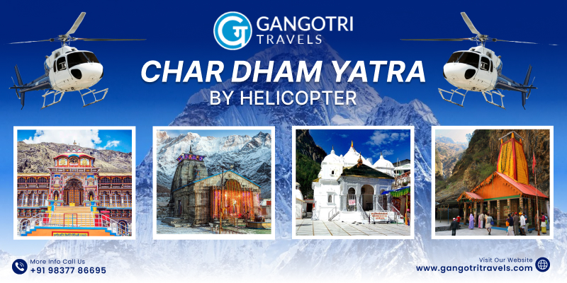 Char Dham Yatra By Helicopter