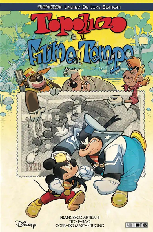 Topolino Limited De Luxe Edition 21 – Topolino E Il Fiume Del Tempo (Panini Comics 2018)