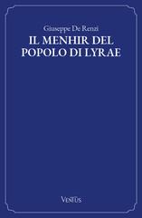 Giuseppe De Renzi – Il menhir del popolo di Lyrae (2026)